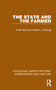 The State and the Farmer by Peter Self, Herbert J. Storing, 9781032473468