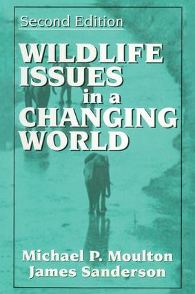 Wildlife Issues in a Changing World by James Sanderson, 9781566703512