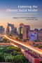 Exploring the Chinese Social Model (Beyond Market and State) by Weidong Liu, Michael Dunford, Zhigao Liu, Zhenshan Yang, 9781788214742