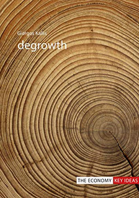 Degrowth by Giorgos Kallis, 9781911116790