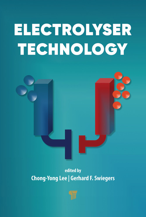 Electrolyser Technology by Chong-Yong Lee, Gerhard F. Swiegers, 9789815352573