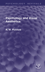 Psychology and Visual Aesthetics by R. W. Pickford, 9781041086710