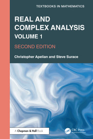 Real and Complex Analysis (Volume 1) by Christopher Apelian, Steve Surace, 9781041014171