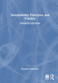 Sustainability Principles and Practice by Margaret Robertson, 9781032781570