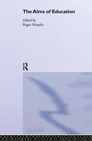 The Aims of Education by Roger Marples, 9780415157391