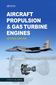 Aircraft Propulsion and Gas Turbine Engines by Ahmed F. El-Sayed, 9781466595163