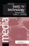 Basic TV Technology (Digital and Analog) by Robert L Hartwig, 9781138426061