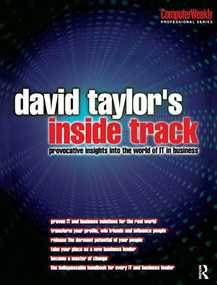David Taylor's Inside Track: Provocative Insights into the World of IT in Business by David Taylor, 9781138435063