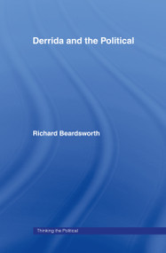 Derrida and the Political by Richard Beardsworth, 9780415109666