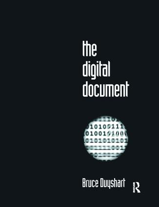 The Digital Document by Bruce Duyshart, 9781138405370