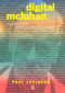 Digital McLuhan (A Guide to the Information Millennium) by Paul Levinson, 9780415192514