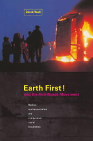 Earth First:Anti-Road Movement by Derek Wall, 9780415190633