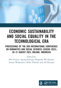 Economic Sustainability and Social Equality in the Technological Era by Dwi Irawan, Agung Prasetyo Nugroho Wicaksono, Aviani Widyastuti, Rizki Febriani, Ali Roziqin, 9781032877921