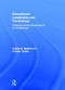 Educational Leadership and Technology (Preparing School Administrators for a Digital Age) by Virginia E. Garland, Chester Tadeja, 9780415809764