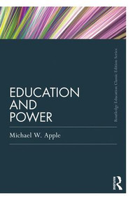 Education and Power by Michael W. Apple, 9781138131613