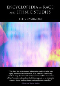 Encyclopedia of Race and Ethnic Studies by Ellis Cashmore, 9780415447140