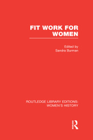 Fit Work for Women by Sandra Burman, 9780415624183