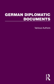 German Diplomatic Documents 1871-1914 by E.T.S. Dugdale, 9781032993225