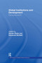 Global Institutions and Development (Framing the World?) by Morten Boas, Desmond McNeill, 9780415312899