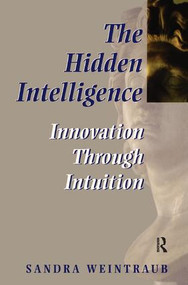 The Hidden Intelligence by Sandra Weintraub, 9781138179554