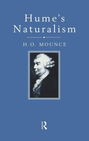 Hume's Naturalism by Howard Mounce, H.O Mounce, 9780415191241