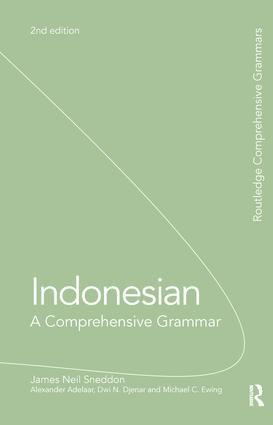 Indonesian: A Comprehensive Grammar by James Neil Sneddon, K Alexander Adelaar, Dwi Djenar, Michael Ewing, 9781138128194