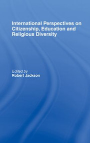International Perspectives on Citizenship, Education and Religious Diversity by Robert Jackson, 9780415274401