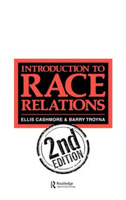 Introduction To Race Relations by Barry Troyna, Ellis Cashmore, 9781850007593
