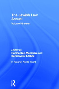 The Jewish Law Annual Volume 19 by Berachyahu Lifshitz, Hanina Ben-Menahem, 9780415619585