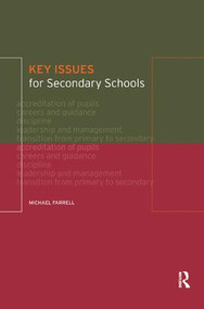 Key Issues for Secondary Schools by Michael Farrell, 9781138179448
