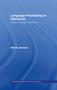 Language Processing in Discourse (A Key to Felicitous Translation) by Monika Doherty, 9780415281898