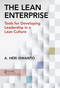 The Lean Enterprise (Tools for Developing Leadership in a Lean Culture) by A. Heri Iswanto, 9780367488802