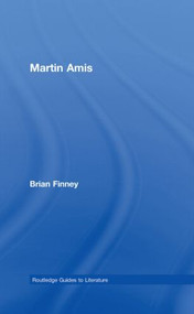 Martin Amis by Brian Finney, 9780415402910