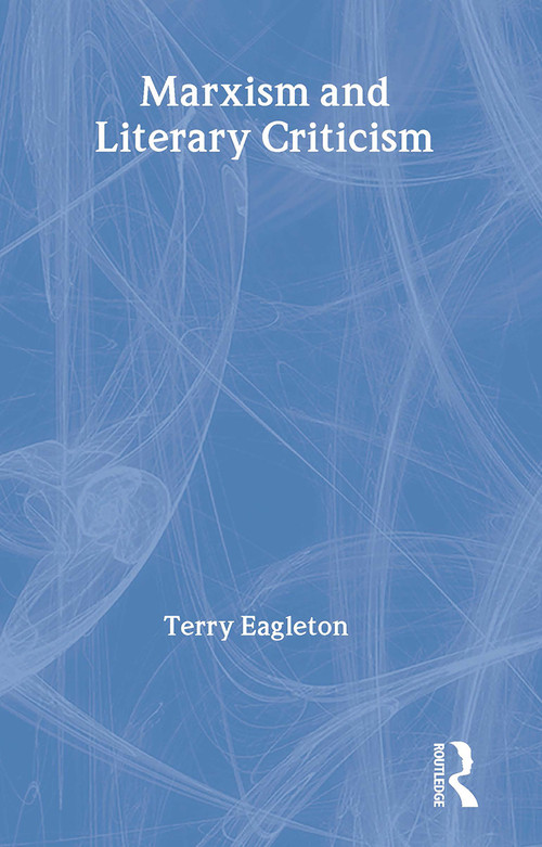 Marxism and Literary Criticism by Terry Eagleton, 9780415285834