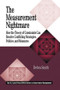 The Measurement Nightmare (How the Theory of Constraints Can Resolve Conflicting Strategies, Policies, and Measures) by Debra Smith, 9781574442465
