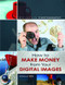 Microstock Photography (How to Make Money from Your Digital Images) by Douglas Freer, 9781138472341