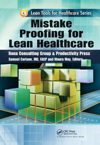 Mistake Proofing for Lean Healthcare by MD Carlson, 9781138431928