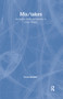 Mis/takes (Archetype, Myth and Identity in Screen Fiction) by Terrie Waddell, 9781583917206
