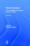 Music Education (Source Readings from Ancient Greece to Today) by Michael Mark, 9780415506885