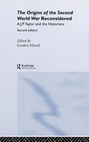 Origins of the Second World War Reconsidered by Gordon Martel, 9780415163248
