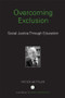 Overcoming Exclusion (Social Justice through Education) by Peter Mittler, 9780415504188