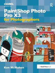 PaintShop Photo Pro X3 for Photographers by Ken McMahon, 9781138456297