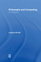 Philosophy and Computing (An Introduction) by Luciano Floridi, 9780415180245