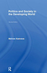 Politics and Society in the Developing World by Mehran Kamrava, 9780415212335