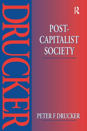 Post-Capitalist Society by Peter Drucker, 9781138151642