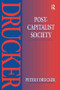 Post-Capitalist Society by Peter Drucker, 9781138151642
