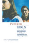 Problem Girls (Understanding and Supporting Troubled and Troublesome Girls and Young Women) by Gwynedd Lloyd, 9780415303132