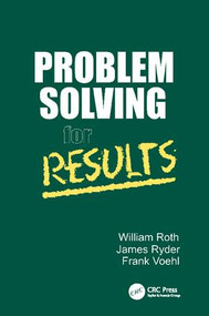 Problem Solving For Results by William Roth, 9781138409835