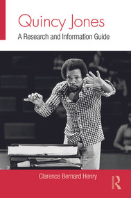 Quincy Jones (A Research and Information Guide) by Clarence Bernard Henry, 9780415806619