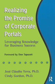 Realizing the Promise of Corporate Portals by Cindy Gordon, Jose Claudio Terra, 9781138435223